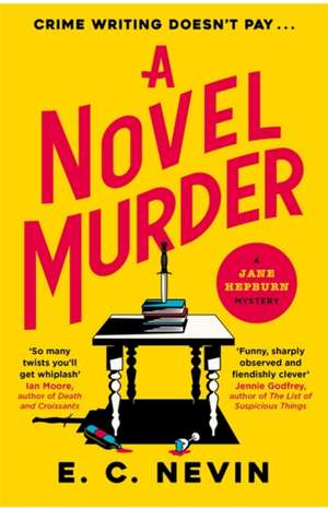 A Novel Murder de E. C. Nevin