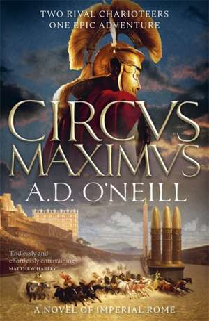 Circus Maximus de A. D. O'Neill