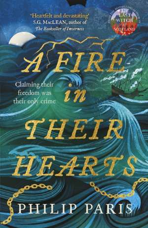 Fire In Their Hearts de Philip Paris