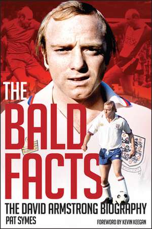 Bald Facts de David Armstrong