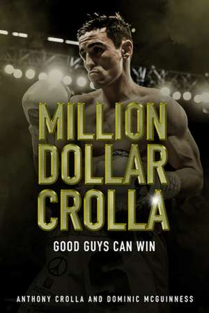 Million Dollar Crolla de Anthony Crolla