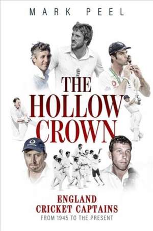Hollow Crown de Mark Peel