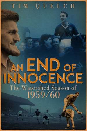 An End of Innocence de Tim Quelch