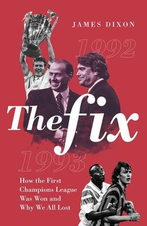 The Fix de James Dixon