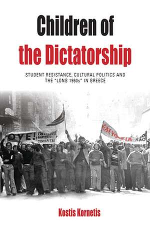 Children of the Dictatorship de Kostis Kornetis