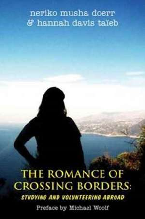 The Romance of Crossing Borders de Neriko Musha Doerr