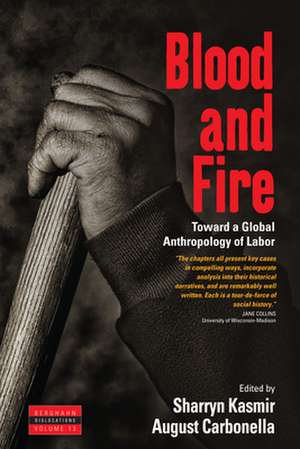 Blood and Fire de August Carbonella