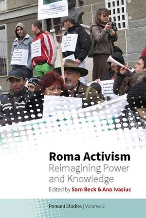 Renewing Research and Romani Activism de Sam Beck