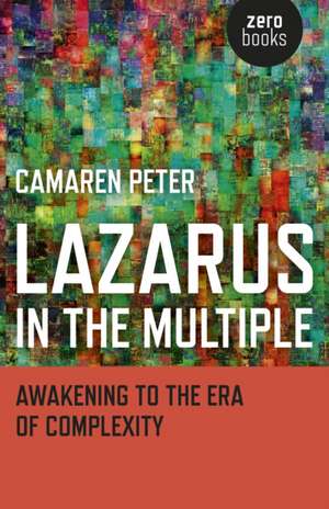 Lazarus in the Multiple de Camaren Peter