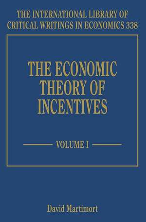 The Economic Theory of Incentives de David Martimort