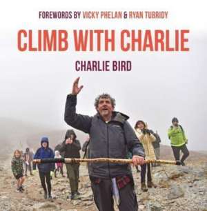 Climb with Charlie de Charlie Bird