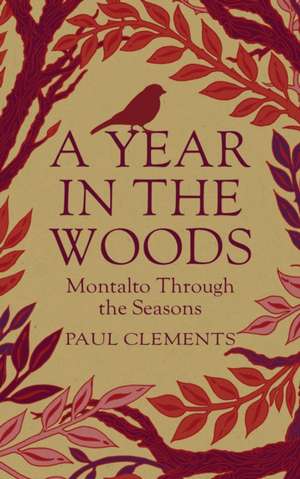 Year In the Woods de Paul Clements