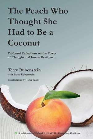 The Peach Who Thought She Had to Be a Coconut de Terry Rubenstein