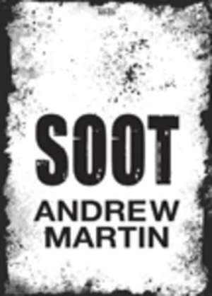 Soot de Andrew Martin