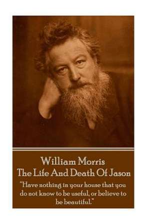 William Morris - The Life and Death of Jason de William Morris