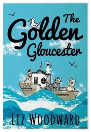 Golden Gloucester de Liz Woodward