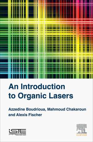 An Introduction to Organic Lasers de Azzedine Boudrioua