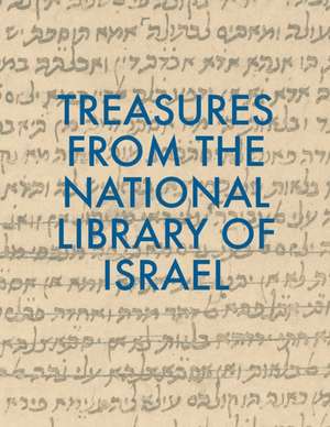 101 Treasures from the National Library of Israel de Hezi Amiur