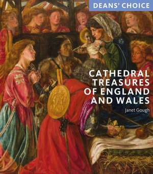 Cathedral Treasures of England and Wales de Janet Gough