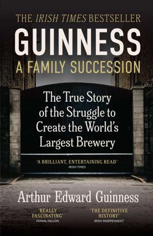 Guinness de Arthur Edward Guinness