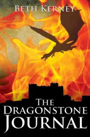 Dragonstone Journal de Beth Kerney