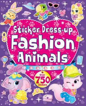 My Ultimate Animal Dress-Up Sticker Book