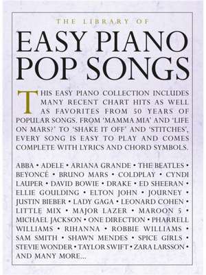 The Library Of Easy Piano Pop Songs de Hal Leonard Publishing Corporation