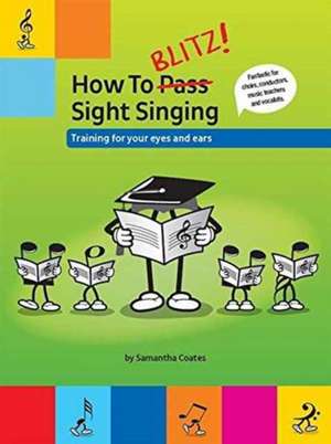 How To Blitz] Sight Singing