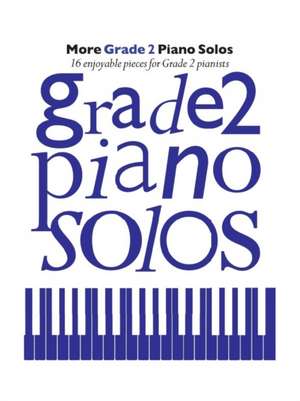 More Grade 2 Piano Solos