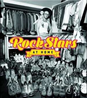 Rock Stars at Home de Chris Charlseworth