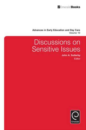 Discussions on Sensitive Issues de John Sutterby