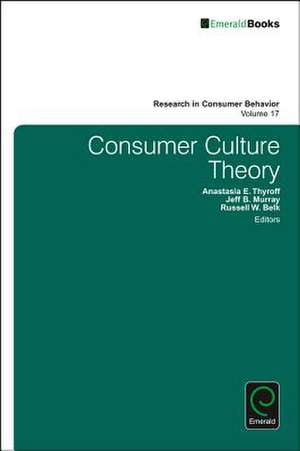 Consumer Culture Theory de Anastasia E. Thyroff