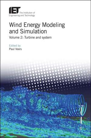 Wind Energy Modeling and Simulation de Paul Veers