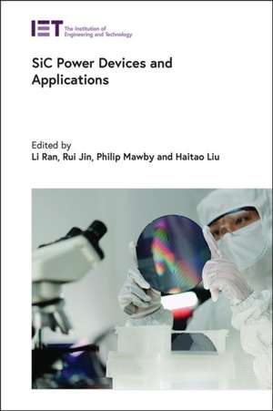 SiC Power Devices and Application de Li Ran