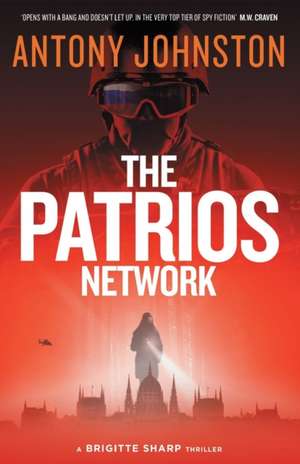 The Patrios Network de Antony Johnston