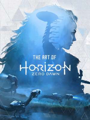 The Art of Horizon Zero Dawn de Paul Davies