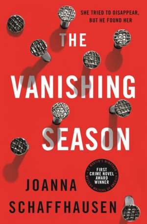 The Vanishing Season de Joanna Schaffhausen