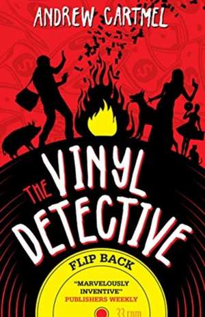 The Vinyl Detective - Flip Back de Andrew Cartmel