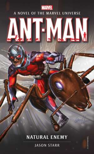 Ant-Man: Natural Enemy de Jason Starr