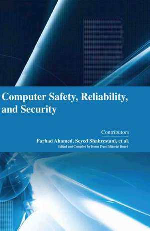 Computer Safety, Reliability, and Security