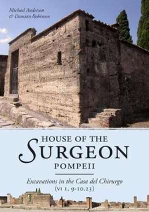 House of the Surgeon, Pompeii de Michael Anderson