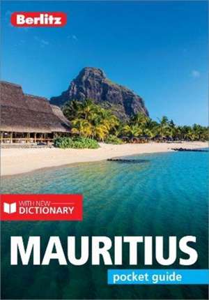 Berlitz Pocket Guide Mauritius (Travel Guide with Dictionary) de Berlitz Publishing