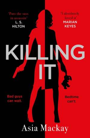 Killing It de Asia Mackay