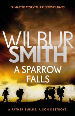 A Sparrow Falls de Wilbur Smith