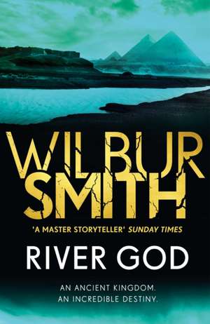 River God de Wilbur Smith