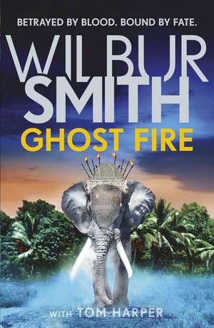 Ghost Fire de Tom Harper