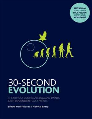 Fellowes, M: 30-Second Evolution