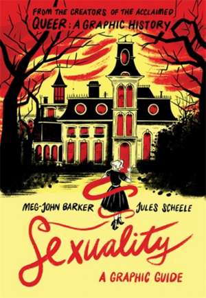 Sexuality: A Graphic Guide de Meg-John Barker