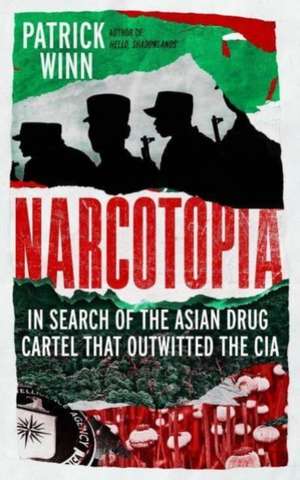 Narcotopia de Patrick Winn