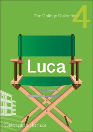 Luca (the College Collection Set 1 - For Reluctant Readers) de Georgina Jonas